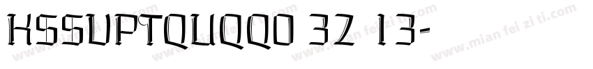 KSSVPTQUQQ0 32 13字体转换